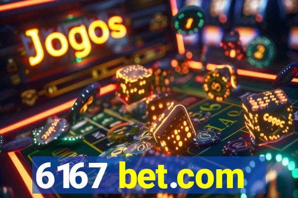 6167 bet.com